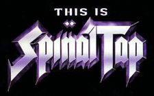 This is Spinal Tap